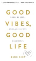 Kniha: Good Vibes, Good Life (Vex King). KSD, 2025 Kniha: Good Vibes, Good Life (Vex King). KSD, 2025