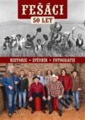Kniha: Fešáci 50 let (Jiří Konc). AOS Publishing, 2017 Kniha: Fešáci 50 let (Jiří Konc). AOS Publishing, 2017