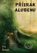 Kniha: Přízrak Alubenu (Ivan Kaspa). Klika, 2017 Kniha: Přízrak Alubenu (Ivan Kaspa). Klika, 2017