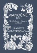 Kniha: Vianočné dni (Jeanette Winterson). Fragment, 2017 Kniha: Vianočné dni (Jeanette Winterson). Fragment, 2017