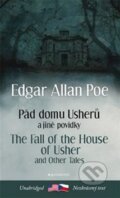 Pád domu Usherů a další povídky / The Fall of the House of Usher and other Tales - Edgar Allan Poe, Garamond, 2017