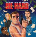 Kniha: A Die Hard Christmas (Doogie Horner). Insight, 2017 Kniha: A Die Hard Christmas (Doogie Horner). Insight, 2017