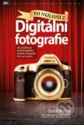 Kniha: To nejlepší z digitální fotografie (Scott Kelby). Zoner Press, 2017 Kniha: To nejlepší z digitální fotografie (Scott Kelby). Zoner Press, 2017