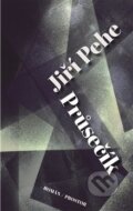 Kniha: Průsečík (Jiří Pehe). Prostor, 2017 Kniha: Průsečík (Jiří Pehe). Prostor, 2017