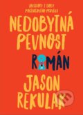 Kniha: Nedobytná pevnost (Jason Rekulak). XYZ, 2017 Kniha: Nedobytná pevnost (Jason Rekulak). XYZ, 2017