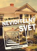 Kniha: Neviditelný svět (Liz Moore). XYZ, 2017 Kniha: Neviditelný svět (Liz Moore). XYZ, 2017