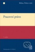 Kniha: Pracovní právo (Jan Pichrt a Miroslav Bělina). C. H. Beck, 2017 Kniha: Pracovní právo (Jan Pichrt a Miroslav Bělina). C. H. Beck, 2017
