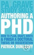 Kniha: Authoring a PhD (Patrick Dunleavy). Palgrave, 2003 Kniha: Authoring a PhD (Patrick Dunleavy). Palgrave, 2003
