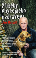 Kniha: Příběhy obyčejného uzdravení, 2017 Kniha: Příběhy obyčejného uzdravení, 2017