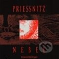 Hudobné CD: Priessnitz: NEBEL (EMI Music). EMI Music, 2015 Hudobné CD: Priessnitz: NEBEL (EMI Music). EMI Music, 2015