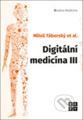 Kniha: Digitální medicína (Miloš Táborský). Eezy Publishing, 2025 Kniha: Digitální medicína (Miloš Táborský). Eezy Publishing, 2025