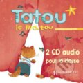 Tatou le matou (Hugues Denisot Muriel a Piquet). Hachette Audio, 2002 Tatou le matou (Hugues Denisot Muriel a Piquet). Hachette Audio, 2002