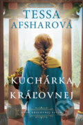 Kniha: Kuchárka kráľovnej (Tessa Afshar). Kumran, 2025 Kniha: Kuchárka kráľovnej (Tessa Afshar). Kumran, 2025
