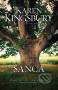 Kniha: Šanca (Karen Kingsbury), 2025 Kniha: Šanca (Karen Kingsbury), 2025