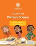 Kniha: Cambridge Primary Science Learner's Book 2 with Digital Access (1 Year) (Alan Cross a Jon Board). Cambridge University Press, 2021 Kniha: Cambridge Primary Science Learner's Book 2 with Digital Access (1 Year) (Alan Cross a Jon Board). Cambridge University Press, 2021