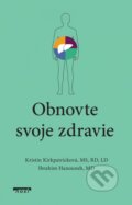 Kniha: Obnovte svoje zdravie (Ibrahim Hanouneh a Kristin Kirkpatrick). NOXI, 2025 Kniha: Obnovte svoje zdravie (Ibrahim Hanouneh a Kristin Kirkpatrick). NOXI, 2025