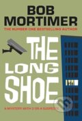 Kniha: The Long Shoe (Bob Mortimer). Gallery, 2025 Kniha: The Long Shoe (Bob Mortimer). Gallery, 2025
