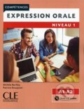 Kniha: Competences: Expression orale 1 - Niveaux A1/A2 + CD (Guy Capelle, Noelle Gidon a M Cavalli). Cle International, 2016 Kniha: Competences: Expression orale 1 - Niveaux A1/A2 + CD (Guy Capelle, Noelle Gidon a M Cavalli). Cle International, 2016