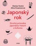 Kniha: Japonský rok (Alice Kraemerová a Denisa Vostrá), 2025 Kniha: Japonský rok (Alice Kraemerová a Denisa Vostrá), 2025