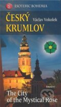 Kniha: Český Krumlov (Václav Vokolek). Eminent, 2008 Kniha: Český Krumlov (Václav Vokolek). Eminent, 2008