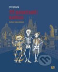 Kniha: Tři malostranští kostlivci (Petr Stančík). Meander, 2025 Kniha: Tři malostranští kostlivci (Petr Stančík). Meander, 2025