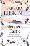 Kniha: Sleeper´s Castle (Barbara Erskine). HarperCollins, 2016 Kniha: Sleeper´s Castle (Barbara Erskine). HarperCollins, 2016