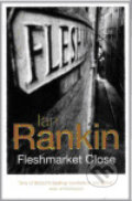 Kniha: Fleshmarket Close (Ian Rankin). Orion, 2009 Kniha: Fleshmarket Close (Ian Rankin). Orion, 2009