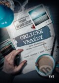 Kniha: Orlické vraždy: Akce Přehrada očima vyšetřovatele (Aleš Pivoda a Josef Doucha). XYZ, 2025 Kniha: Orlické vraždy: Akce Přehrada očima vyšetřovatele (Aleš Pivoda a Josef Doucha). XYZ, 2025