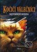 Kniha: Kočičí válečníci 6: Nejtemnější hodina (Erin Hunter). Albatros CZ, 2025 Kniha: Kočičí válečníci 6: Nejtemnější hodina (Erin Hunter). Albatros CZ, 2025