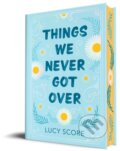 Kniha: Things We Never Got Over (Lucy Score). Bloom Books, 2024 Kniha: Things We Never Got Over (Lucy Score). Bloom Books, 2024