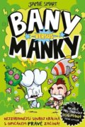 Kniha: Bany versus Manky (Jamie Smart). Slovart CZ, 2025 Kniha: Bany versus Manky (Jamie Smart). Slovart CZ, 2025