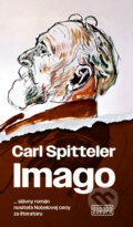 Kniha: Imago (Carl Spitteler). Európa, 2025 Kniha: Imago (Carl Spitteler). Európa, 2025