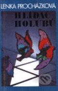 Kniha: Hlídač holubů (Atlantis). Atlantis, 1999 Kniha: Hlídač holubů (Atlantis). Atlantis, 1999