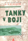 Kniha: Tanky v boji (H. C. B. Rogers). Kniha: Tanky v boji (H. C. B. Rogers).