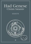 Kniha: Had Genese: Chrám Satanův (Stanislas de Guaita). Volvox Globator Kniha: Had Genese: Chrám Satanův (Stanislas de Guaita). Volvox Globator