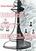 Kniha: Droga účty neskládá (Vlasta Rettová). , 1999 Kniha: Droga účty neskládá (Vlasta Rettová). , 1999