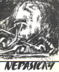 Kniha: Jiří Nepasický (Jiří Nepasický). Kosmas s.r.o.(HK), 1999 Kniha: Jiří Nepasický (Jiří Nepasický). Kosmas s.r.o.(HK), 1999