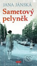 Kniha: Sametový pelyněk (Jana Jánská), 2025 Kniha: Sametový pelyněk (Jana Jánská), 2025