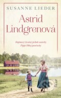 Kniha: Astrid Lindgrenová (Susanne Lieder), 2025 Kniha: Astrid Lindgrenová (Susanne Lieder), 2025