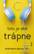 Kniha: Toto je aké trápne (Cara Natterson a Vanessa Kroll Bennett), 2025 Kniha: Toto je aké trápne (Cara Natterson a Vanessa Kroll Bennett), 2025