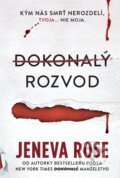 Kniha: Dokonalý rozvod (Jeneva Rose). AURORA, 2025 Kniha: Dokonalý rozvod (Jeneva Rose). AURORA, 2025