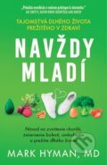 E-kniha: Navždy mladí (Mark Hyman), 2025 E-kniha: Navždy mladí (Mark Hyman), 2025