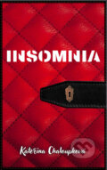 Kniha: Insomnia (Kateřina Chaloupková). Solis, 2025 Kniha: Insomnia (Kateřina Chaloupková). Solis, 2025