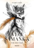 E-kniha: Vlčí šamanka (Daniela Maté), 2025 E-kniha: Vlčí šamanka (Daniela Maté), 2025
