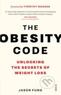 Kniha: The Obesity Code (Jason Fung). Scribe Publications, 2016 Kniha: The Obesity Code (Jason Fung). Scribe Publications, 2016