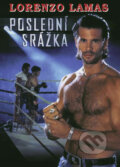Film: Poslední srážka (Joseph Merhi a Stephen Smoke) (DVD). , 2009 Film: Poslední srážka (Joseph Merhi a Stephen Smoke) (DVD). , 2009
