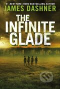 Kniha: The Infinite Glade (James Dashner). Akashic Media Enterprises, 2025 Kniha: The Infinite Glade (James Dashner). Akashic Media Enterprises, 2025