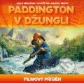 Kniha: Paddington v džungli - filmový příběh (Autorský kolektiv). Alicanto, 2025 Kniha: Paddington v džungli - filmový příběh (Autorský kolektiv). Alicanto, 2025