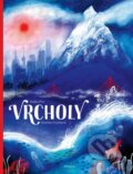 Kniha: Vrcholy (Radka Píro). Albatros CZ, 2025 Kniha: Vrcholy (Radka Píro). Albatros CZ, 2025