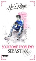 Kniha: Soukromé problémy: Sebastian (Hana Repová). NOXI, 2025 Kniha: Soukromé problémy: Sebastian (Hana Repová). NOXI, 2025